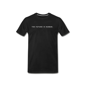 The Future is Human T-Shirt